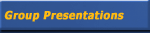 Group Presentations